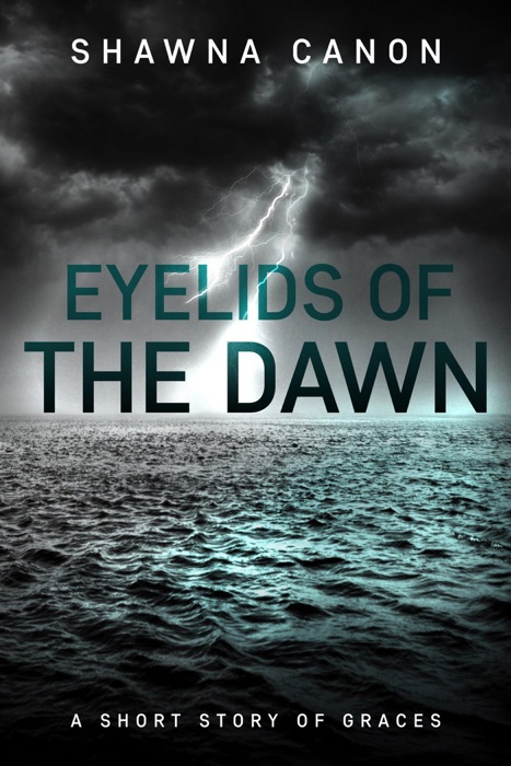 Eyelids of the Dawn