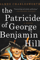 James Charlesworth - The Patricide of George Benjamin Hill artwork