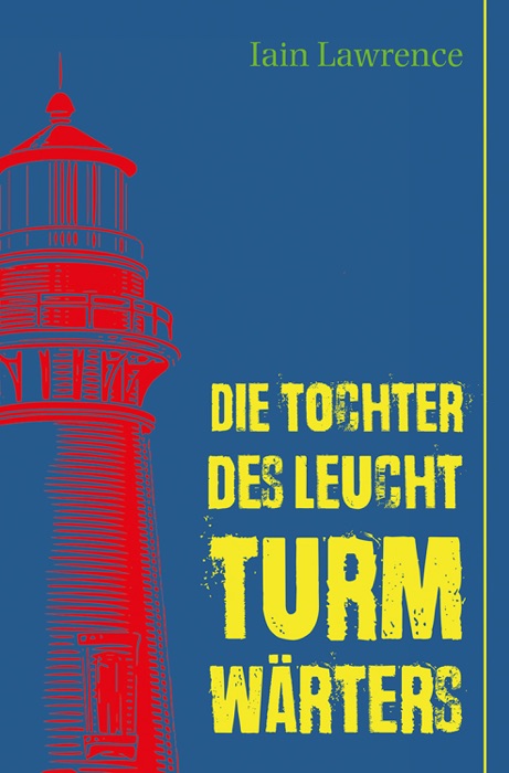 Die Tochter des Leuchtturmwärters