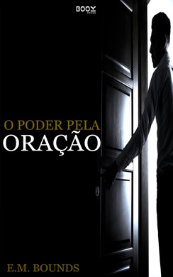 Capa do livro O Poder Espiritual da Oração de E.M. Bounds