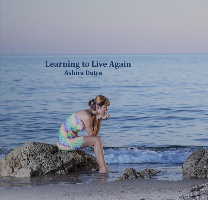 Learning to Live Again