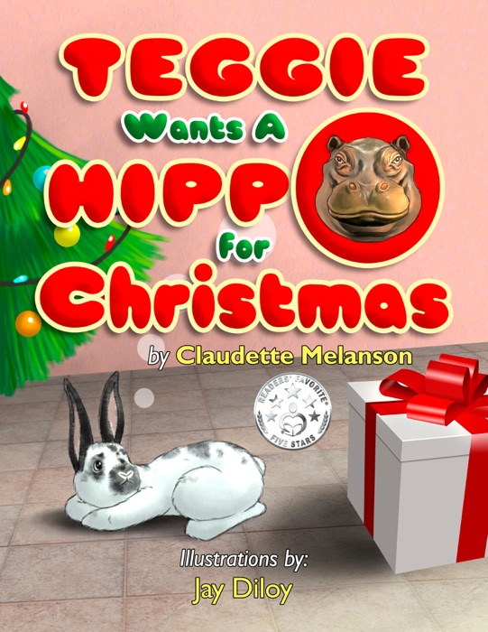 Teggie Wants a Hippo for Christmas