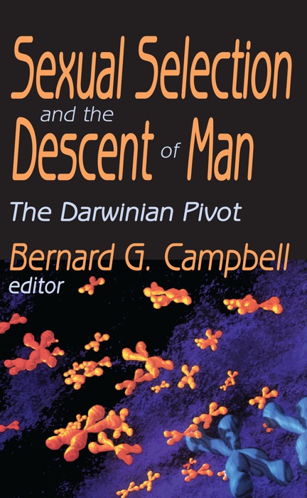 Sexual Selection and the Descent of Man