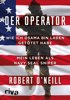 Der Operator - Robert O'Neill