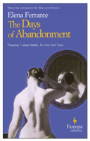 Elena Ferrante & Ann Goldstein - The Days of Abandonment artwork