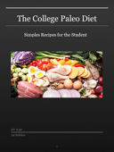The College Paleo Diet - Kolin Cunningham