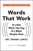 Words That Work - Dr. Frank Luntz