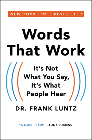 Read & Download Words That Work Book by Frank Luntz Online
