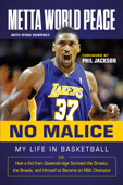 No Malice - Metta World Peace