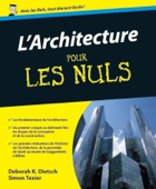 L'Architecture Pour les Nuls - Deborah K. Dietsch & Simon Texier