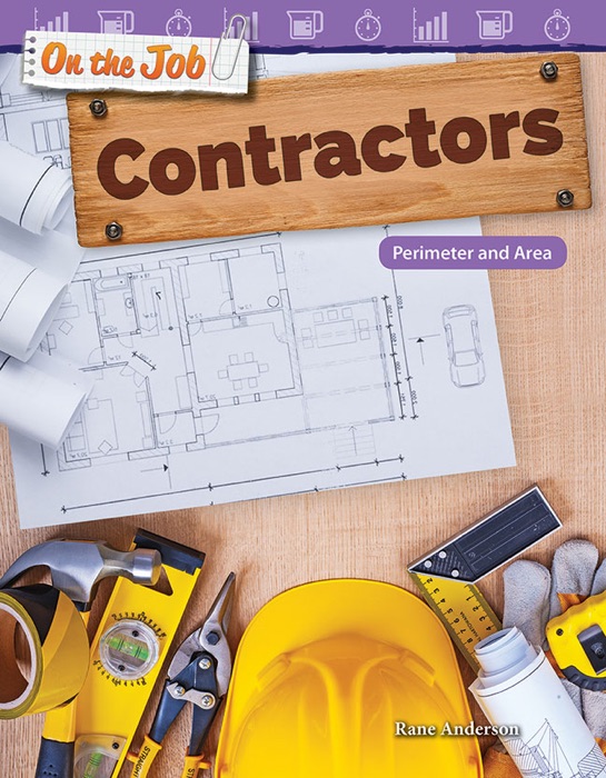 On the Job: Contractors Perimeter and Area