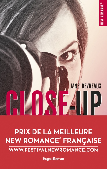 Close-Up - tome 1 Indomptable Sandre Prix de la meilleure New Romance française