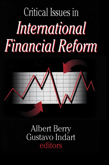 Critical Issues in International Financial Reform
