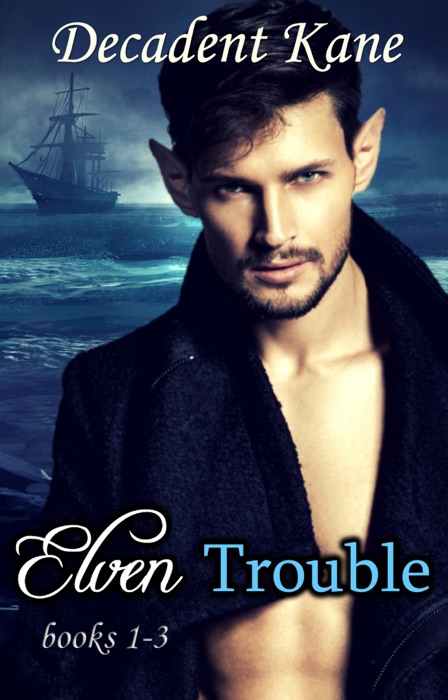 Elven Trouble Boxed Set 1