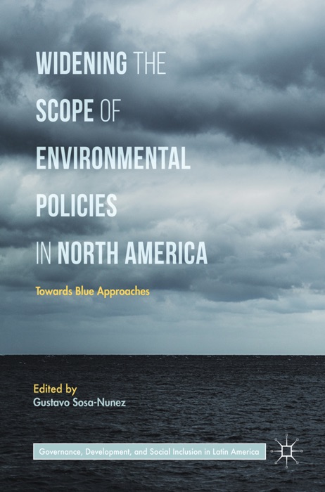 Widening the Scope of Environmental Policies in North America