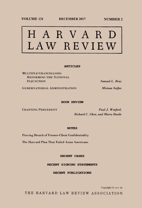 Harvard Law Review: Volume 131, Number 2 - December 2017