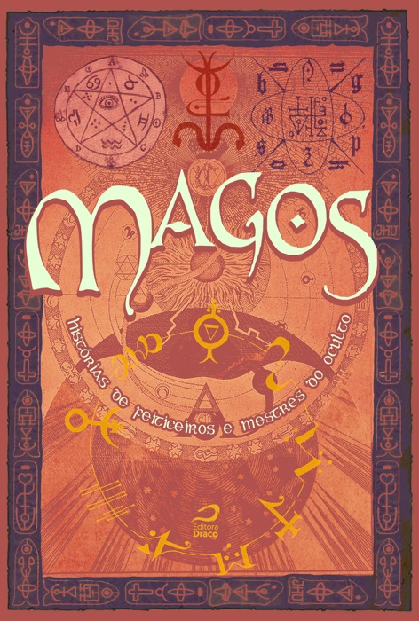 Magos: Histórias de feiticeiros e mestres do oculto