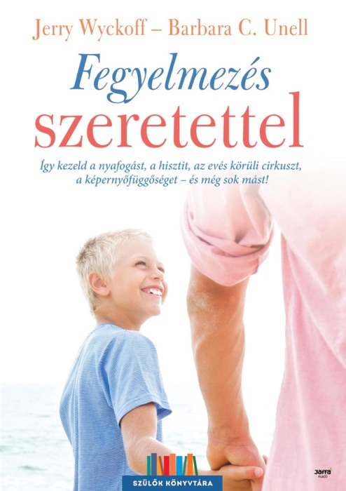 Fegyelmezés szeretettel