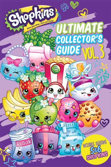Ultimate Collector's Guide: Volume 3 (Shopkins)