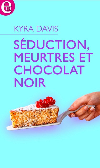 Séduction, meurtres et chocolat noir