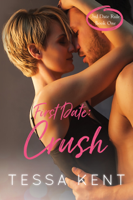 Tessa Kent - Third Date Rule: Crush artwork