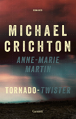 Tornado Twister - Michael Crichton & Anne-Marie Martin
