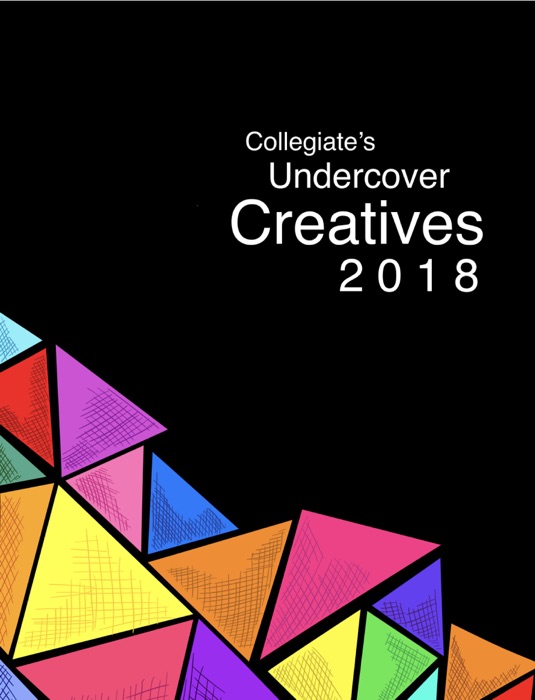 Collegiate's Undercover Creatives