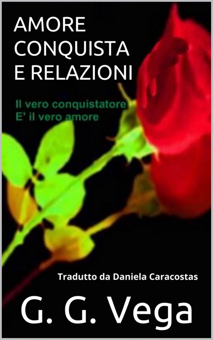 Amore, Conquista e Relazione