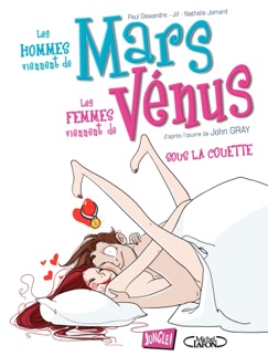 Les hommes viennent de Mars, les femmes viennent de Vénus - Tome 2 - Sous la couette - Nathalie Jomard & Hipo