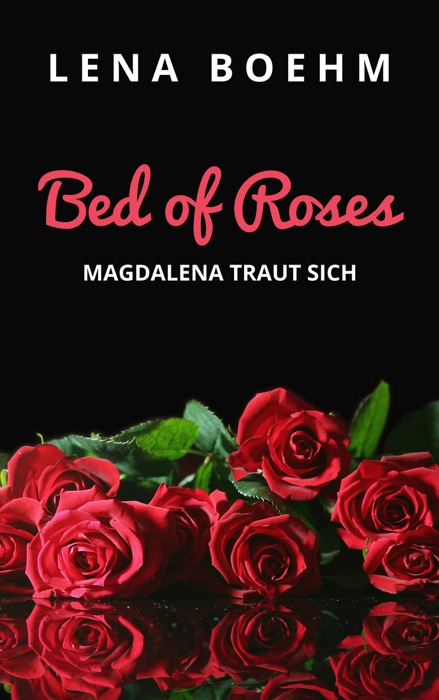 Bed of Roses