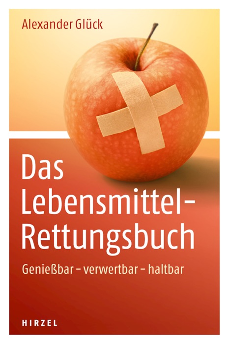 Das Lebensmittel-Rettungsbuch