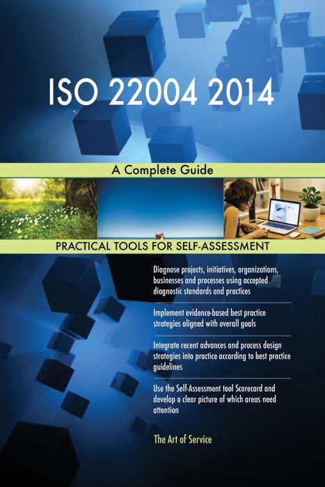 ISO 22004 2014 A Complete Guide