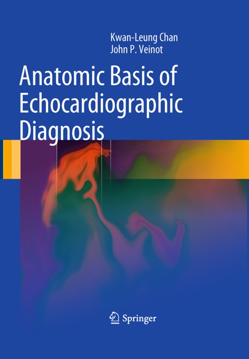 Anatomic Basis of Echocardiographic Diagnosis