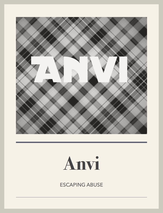Anvi - Escaping Abuse