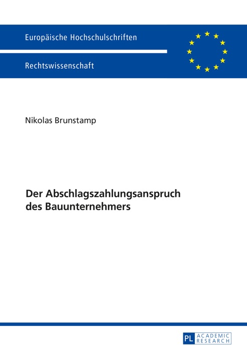 Der Abschlagszahlungsanspruch des Bauunternehmers