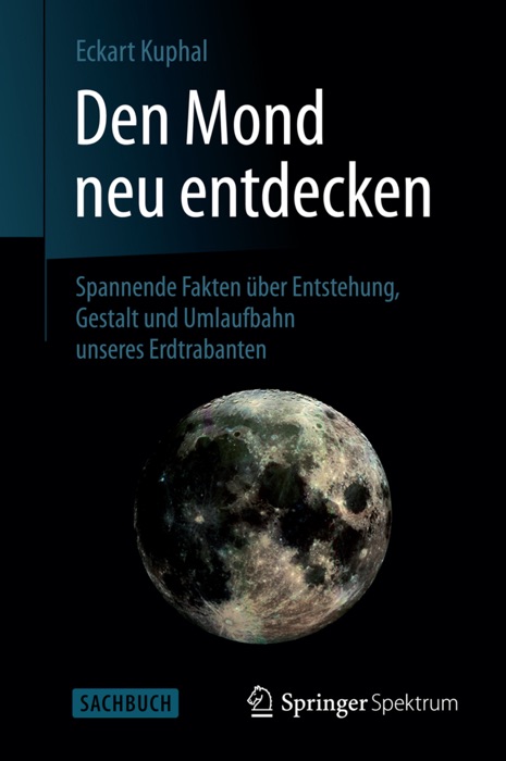 Den Mond neu entdecken