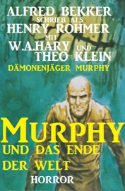 Couverture du livre de Murphy und das Ende der Welt (Dämonenjäger Murphy)