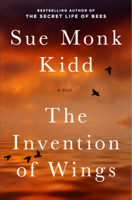 Sue Monk Kidd - The Invention of Wings artwork
