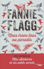 NOUS IRONS TOUS AU PARADIS - Extrait - Fannie Flagg