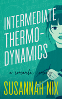 Susannah Nix - Intermediate Thermodynamics artwork