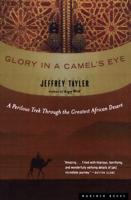 Glory in a Camel's Eye