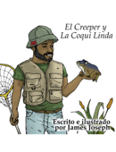 El Creeper y La Coqui Linda - James Joseph