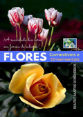 Flores Comestíveis E Ornamentais - Inaury Santos Di Medeiros