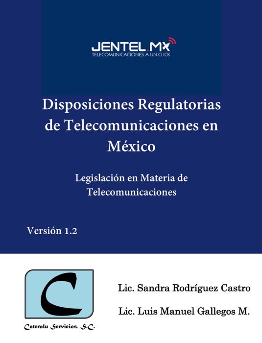 Disposiciones regulatorias de telecomunicaciones en México