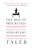 The Bed of Procrustes - Nassim Nicholas Taleb