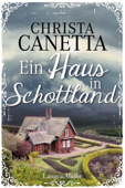 Ein Haus in Schottland - Christa Canetta