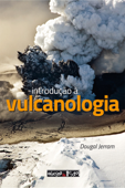 Introdução à vulcanologia - Dougal Jerram