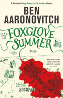 Ben Aaronovitch - Foxglove Summer artwork