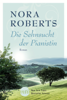 Nora Roberts - Die Sehnsucht der Pianistin artwork