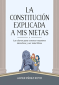 La Constitución explicada a mi nietas - Javier Pérez Royo